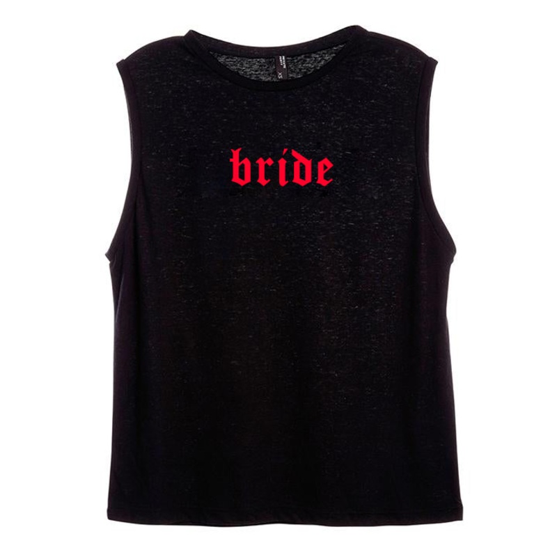 BRIDE // NEW FONT [WOMEN'S MUSCLE TANK]