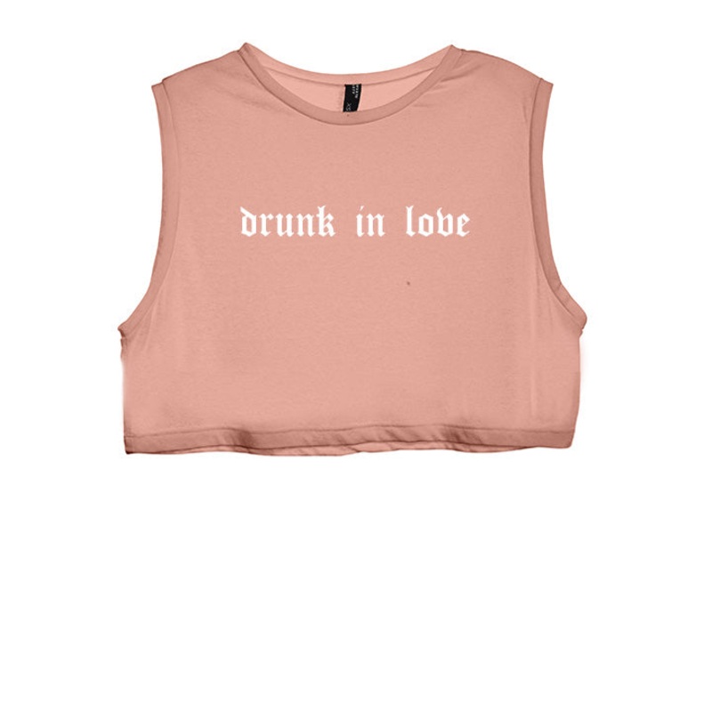 DRUNK IN LOVE [WOMEN'S CROP TANK]