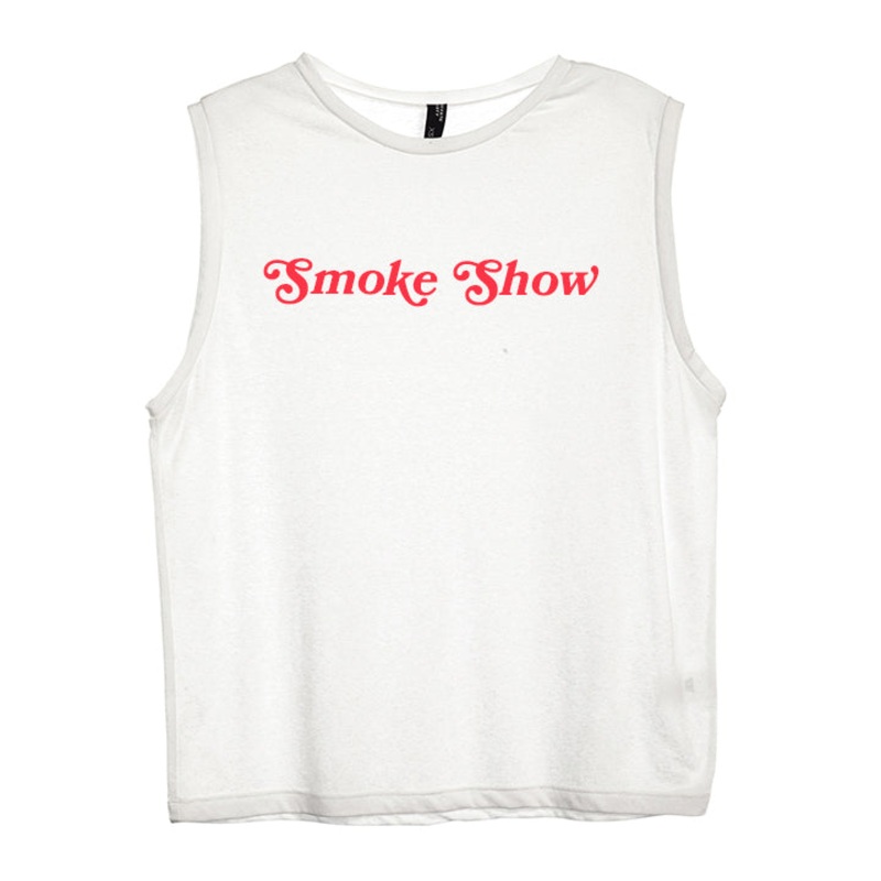 SMOKE SHOW [WOMEN'S MUSCLE TANK]