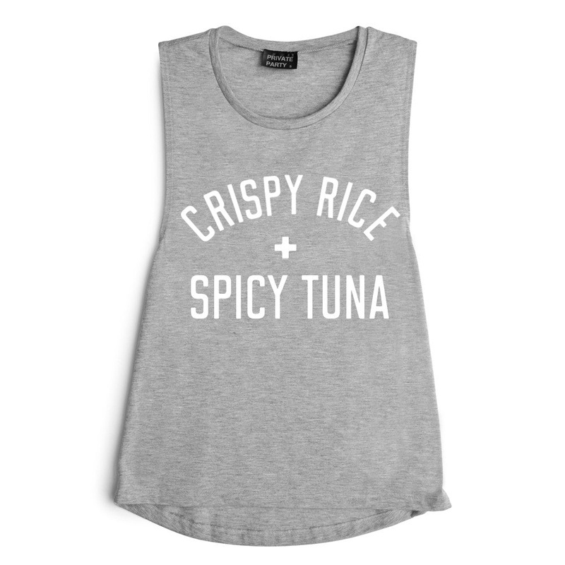 CRISPY RICE + SPICY TUNA [MUSCLE TANK]