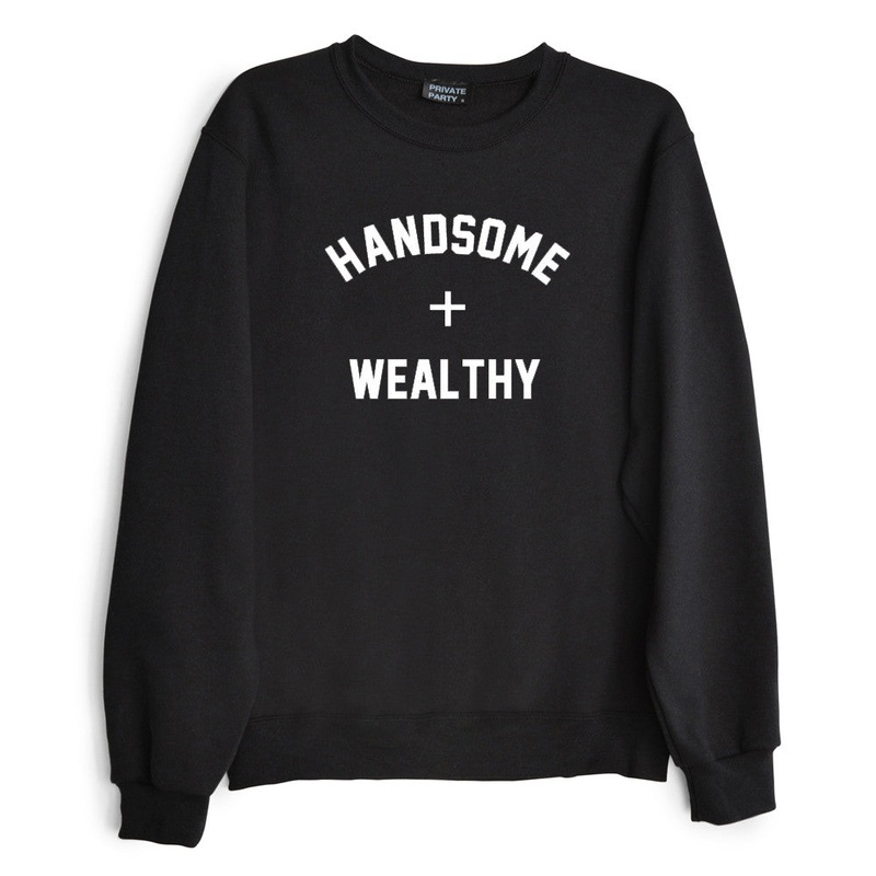 HANDSOME + WEALTHY