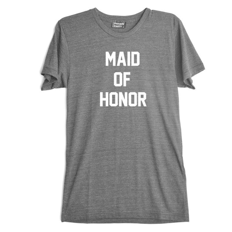 MAID OF HONOR [TEE]