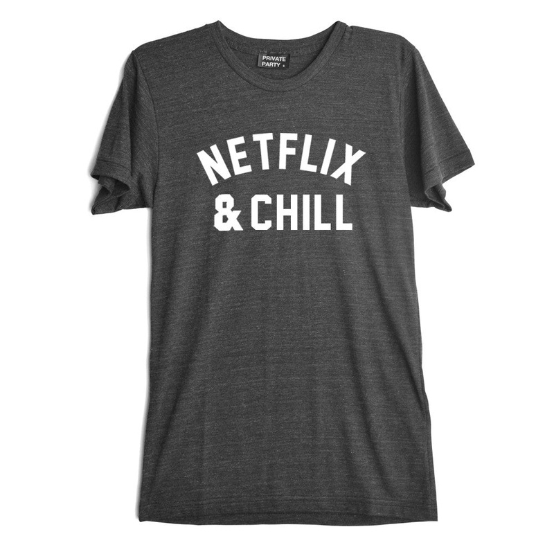 NETFLIX & CHILL [TEE]