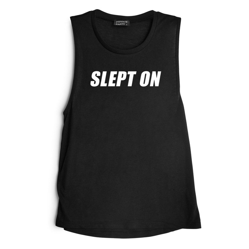 SLEPT ON [MUSCLE TANK]