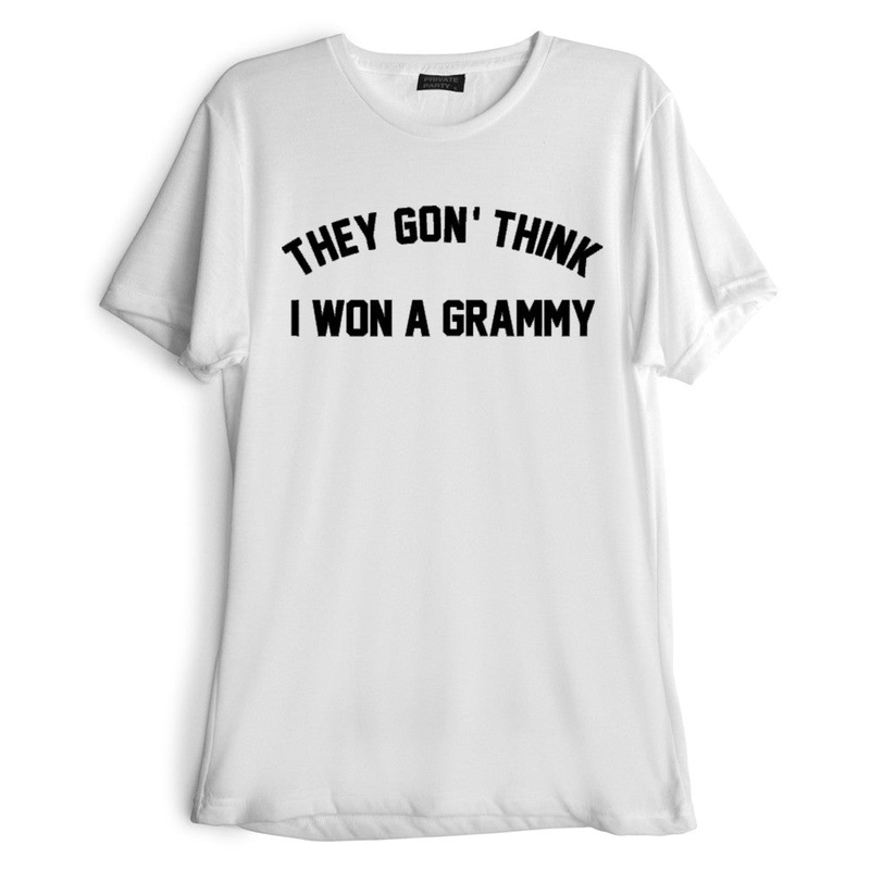 THEY GON' THINK I WON A GRAMMY [TEE]