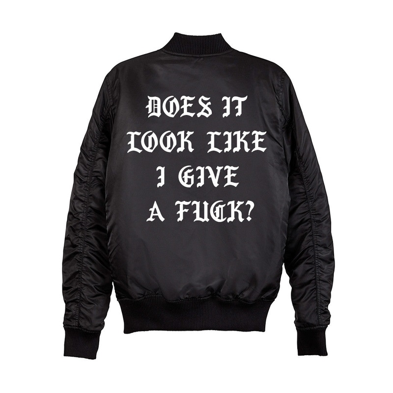DOES IT LOOK LIKE I GIVE A FUCK? BOMBER [UNISEX]