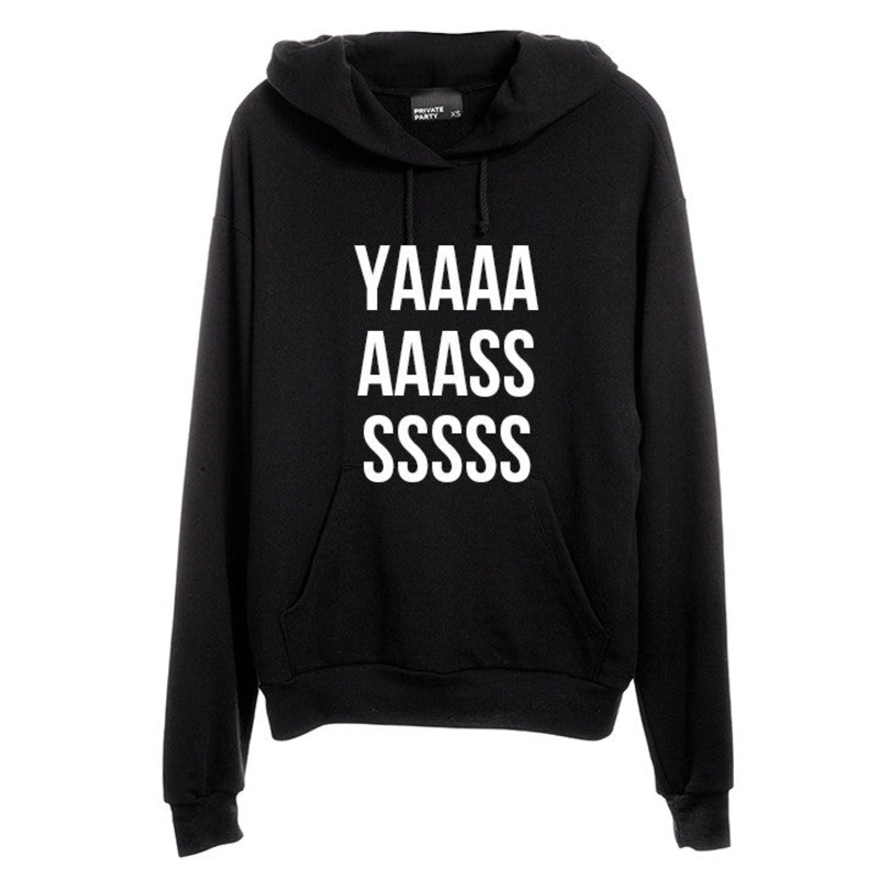 YAAAAAAASSSSSSS [UNISEX HOODIE]