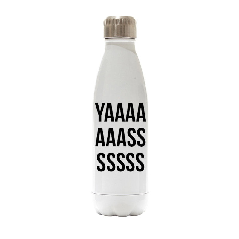 YAAAAAAASSSSSSS [WATER BOTTLE]