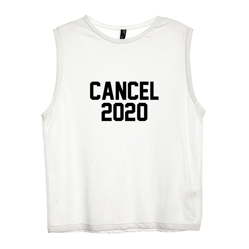 CANCEL 2020 [WOMEN'S MUSCLE TANK]