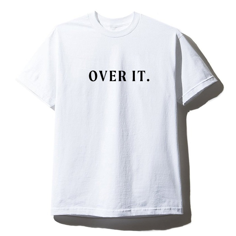 OVER IT. [UNISEX TEE]
