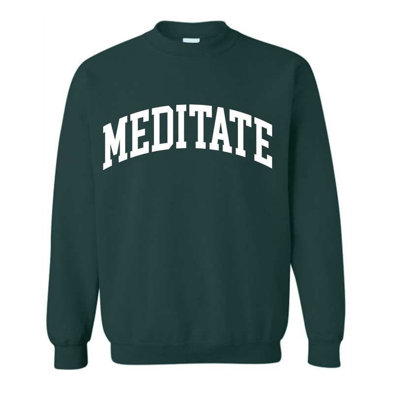MEDITATE [UNISEX CREWNECK SWEATSHIRT]
