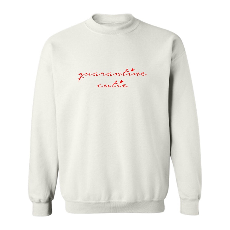 QUARANTINE CUTIE [UNISEX CREWNECK SWEATSHIRT]