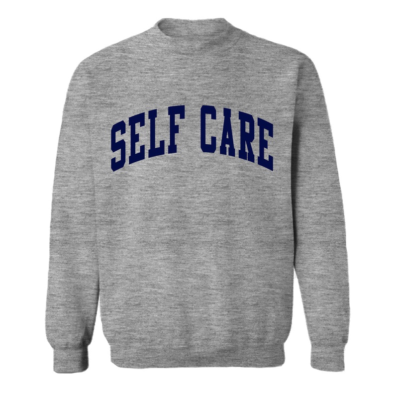 SELF CARE [UNISEX CREWNECK SWEATSHIRT]
