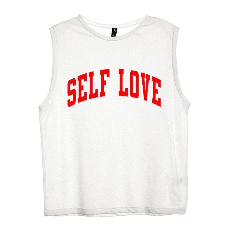 SELF LOVE [WOMEN'S MUSCLE TANK]