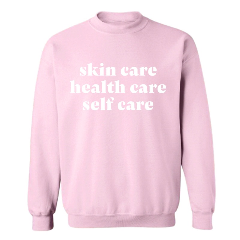 SKIN CARE HEALTH CARE SELF CARE [UNISEX CREWNECK SWEATSHIRT]
