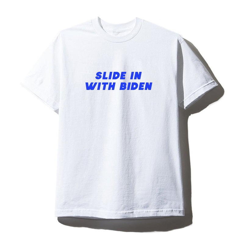 SLIDE IN WITH BIDEN [UNISEX TEE]
