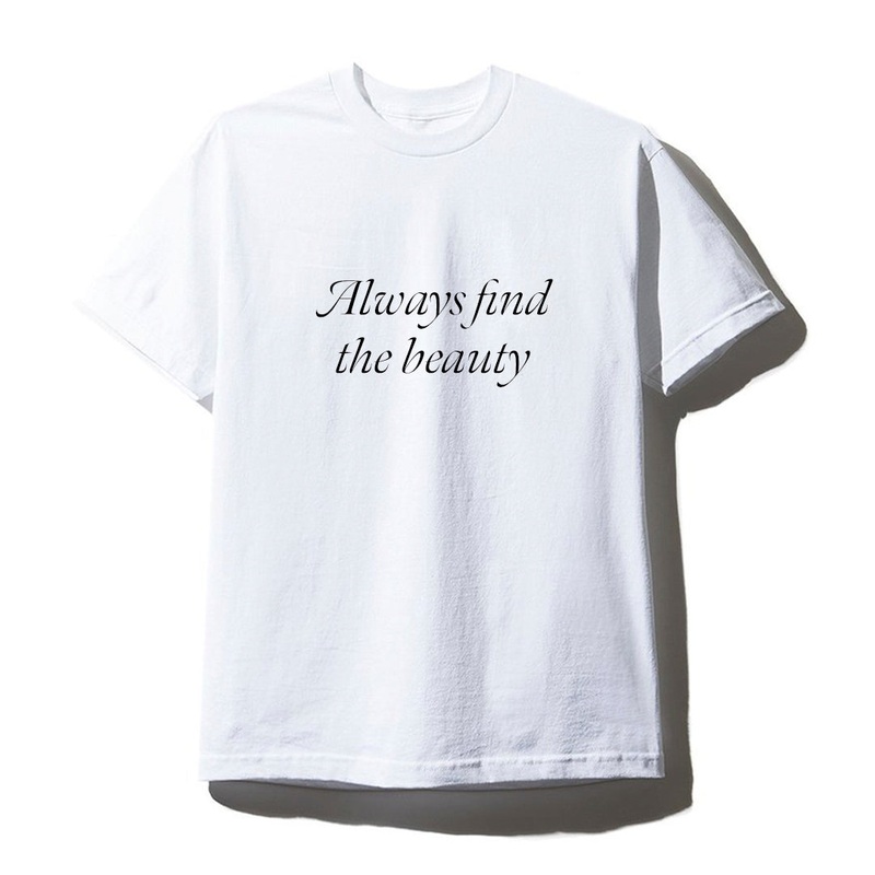 ALWAYS FIND THE BEAUTY [UNISEX TEE]