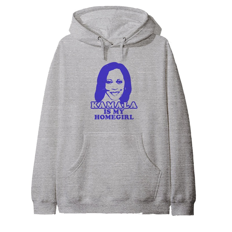 KAMALA IS MY HOMEGIRL [HOODIE]