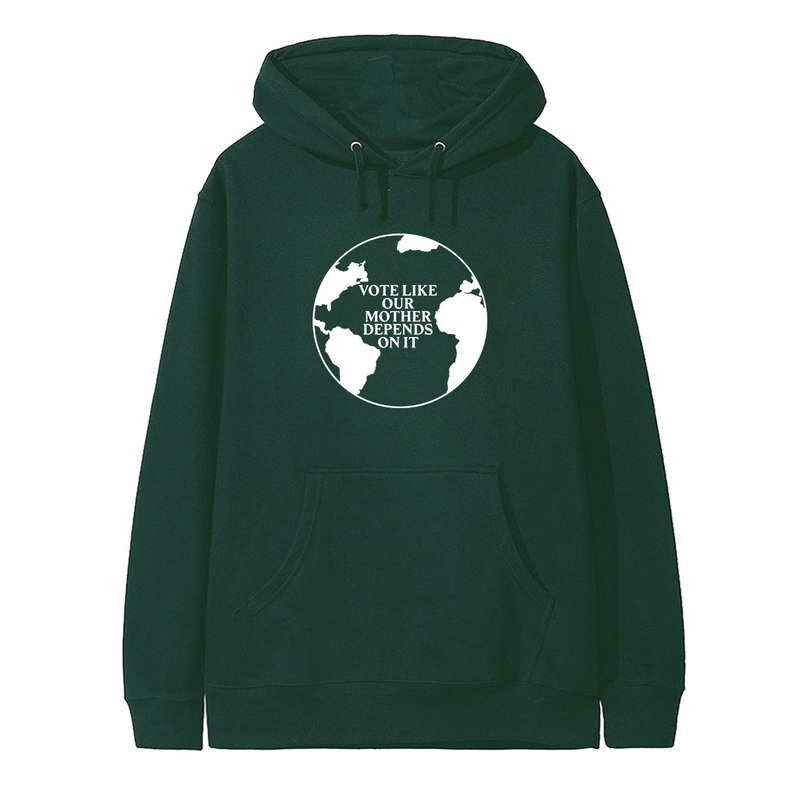 VOTE LIKE OUR MOTHER DEPENDS ON IT  [HOODIE]