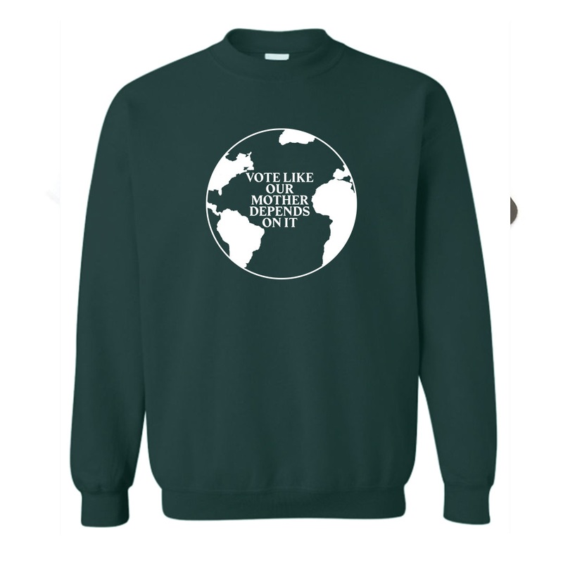 VOTE LIKE OUR MOTHER DEPENDS ON IT [UNISEX CREWNECK SWEATSHIRT]