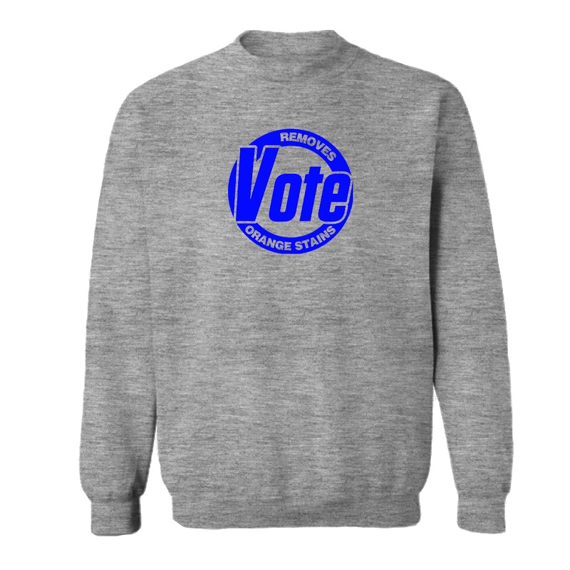 VOTE REMOVES ORANGE STAINS [UNISEX CREWNECK SWEATSHIRT]