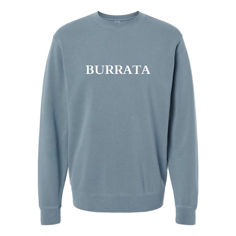 Burrata [Pigment Dyed Crewneck]