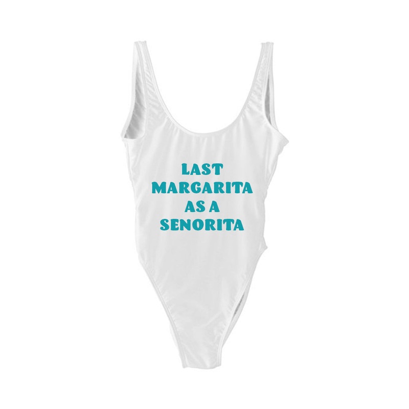LAST MARGARITA AS A SENORITA [SWIMSUIT]