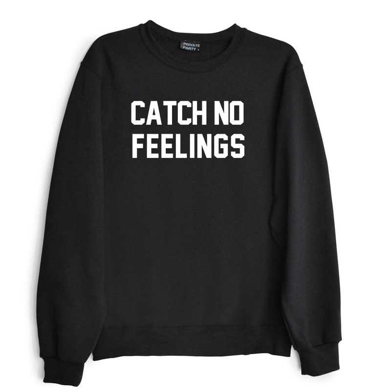 CATCH NO FEELINGS