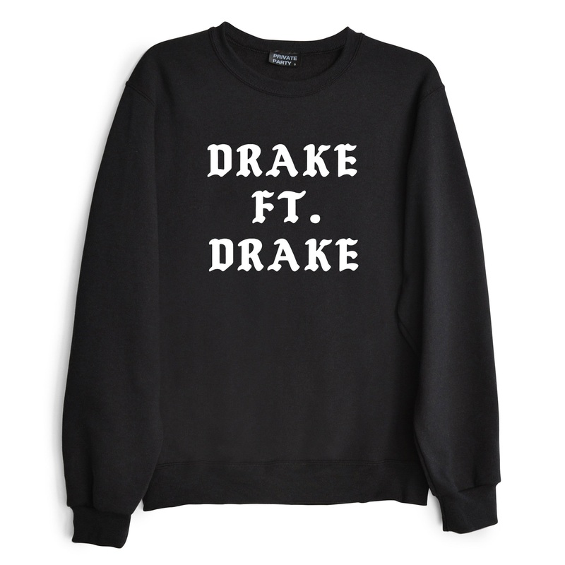 DRAKE FT. DRAKE