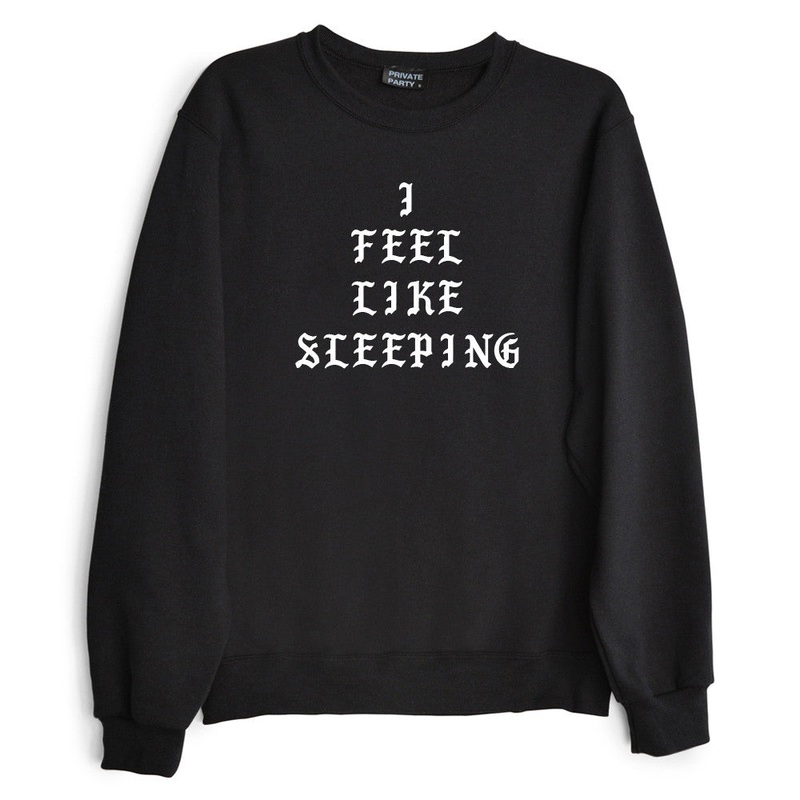 I FEEL LIKE SLEEPING