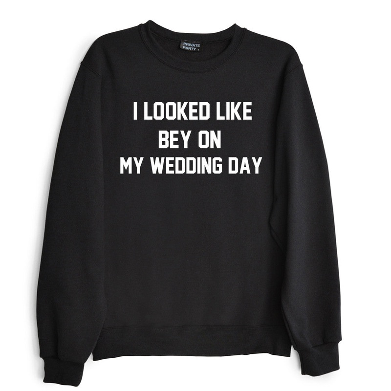 I LOOKED LIKE BEY ON MY WEDDING DAY