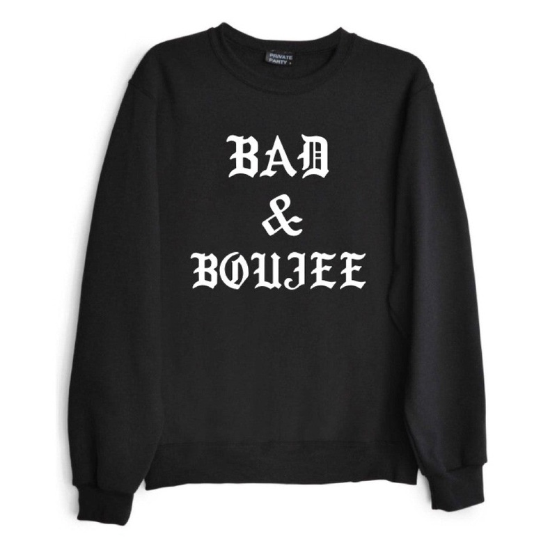BAD & BOUJEE