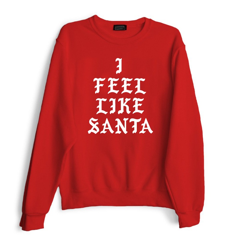 I FEEL LIKE SANTA