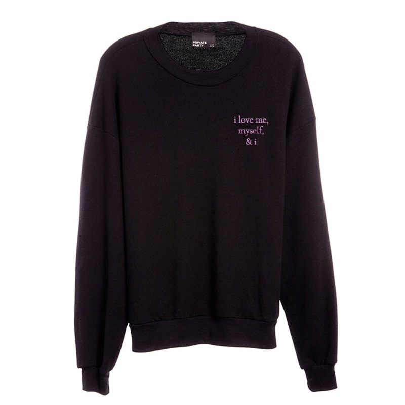 I LOVE ME, MYSELF, & I [UNISEX CREWNECK SWEATSHIRT]