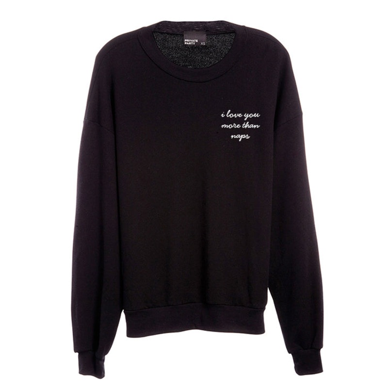 I LOVE YOU MORE THAN NAPS [UNISEX CREWNECK SWEATSHIRT]