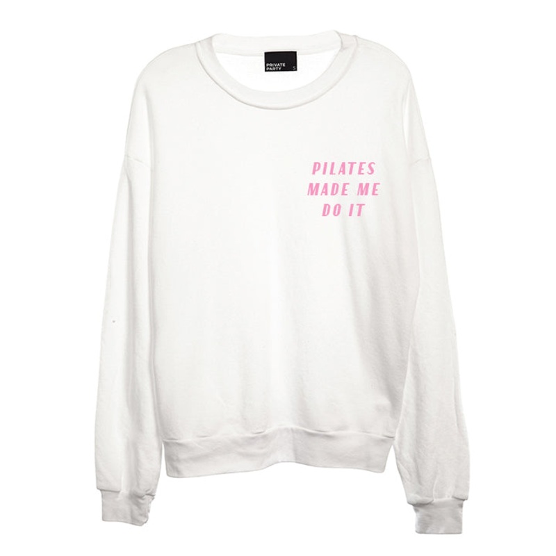 PILATES MADE ME DO IT [UNISEX CREWNECK SWEATSHIRT]