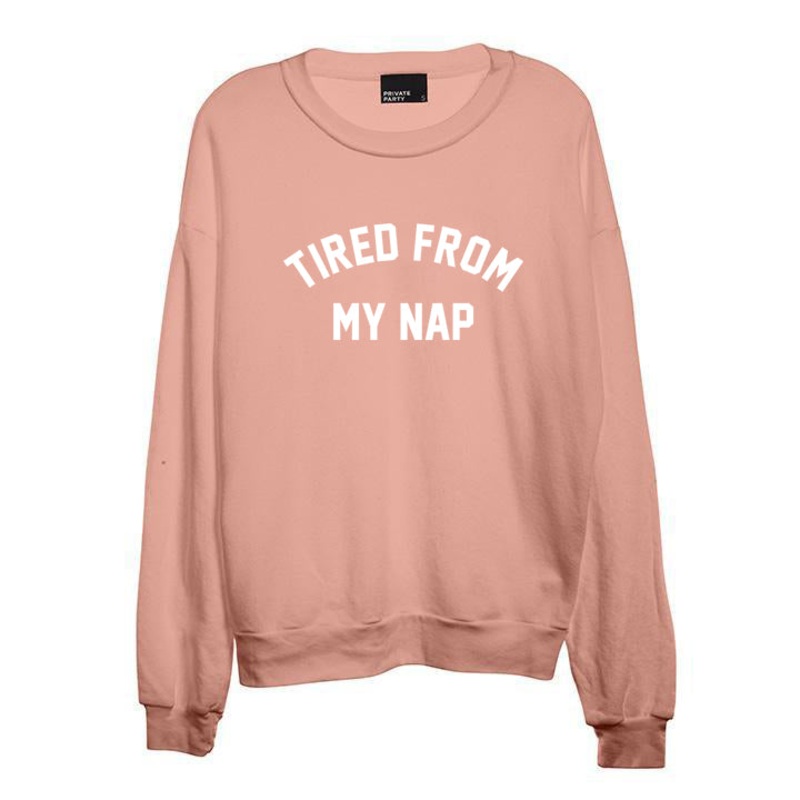 TIRED FROM MY NAP [UNISEX CREWNECK SWEATSHIRT]