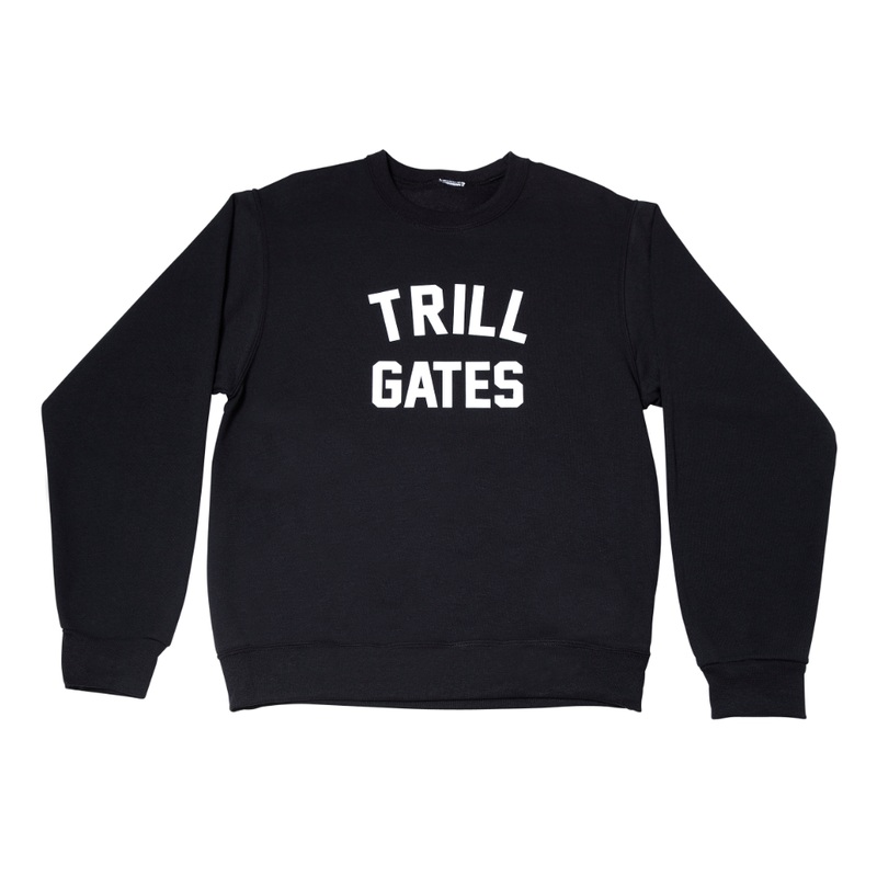 TRILL GATES
