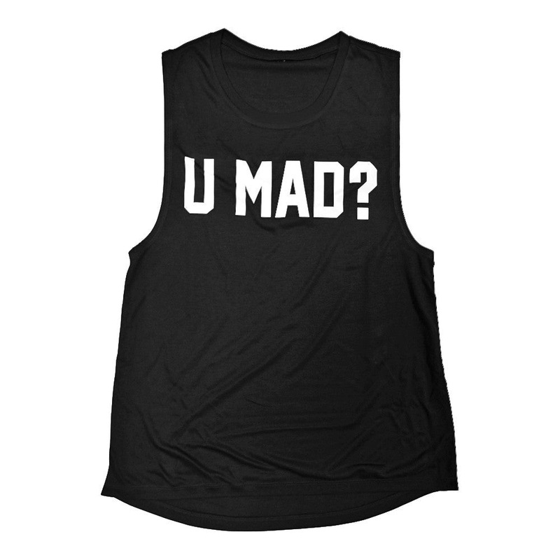 U MAD? [MUSCLE TANK]