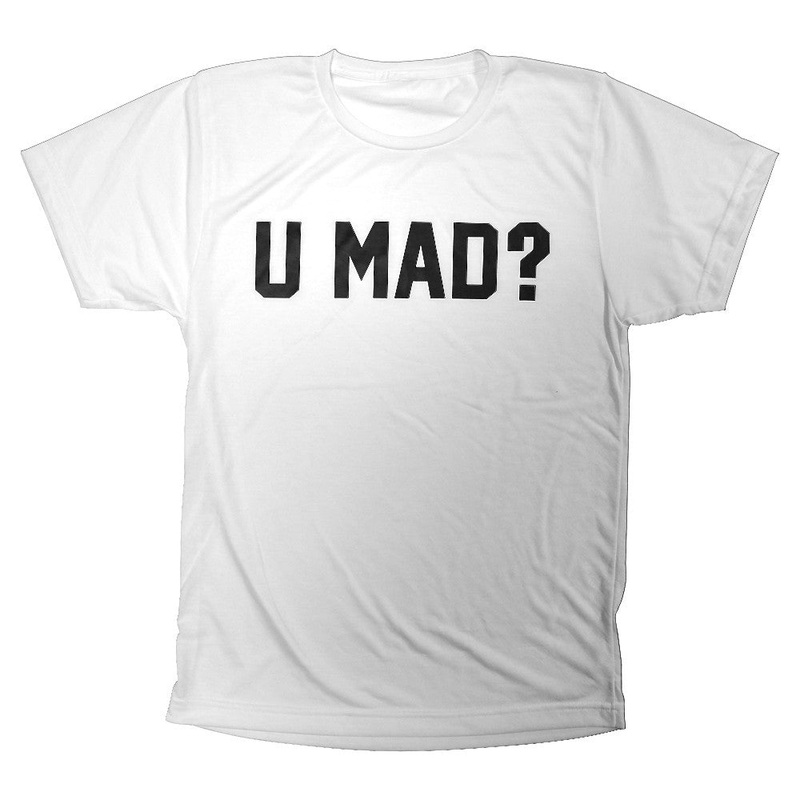 U MAD? [TEE]