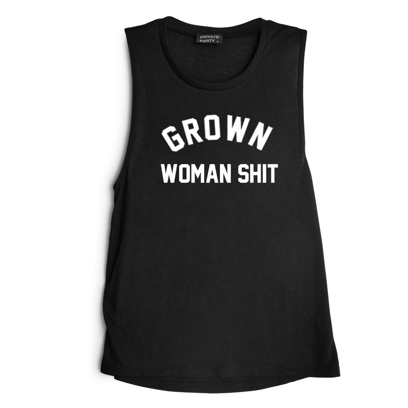 GROWN WOMAN SHIT  [MUSCLE TANK]