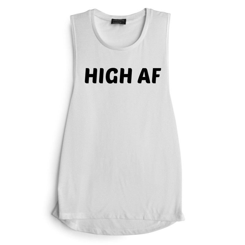 HIGH AF [MUSCLE TANK]