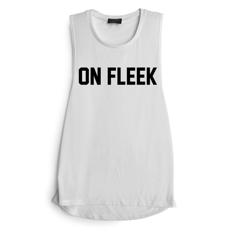 ON FLEEK [MUSCLE TANK]