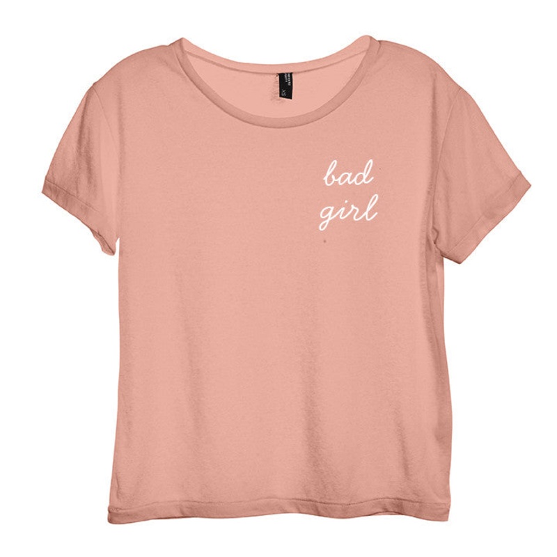 BAD GIRL [DISTRESSED WOMEN'S 'BABY TEE']