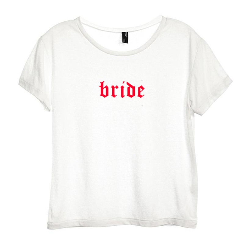BRIDE // NEW FONT [DISTRESSED WOMEN'S 'BABY TEE']