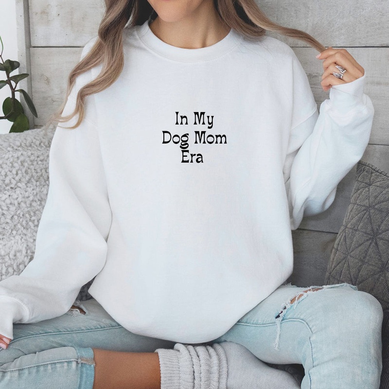 In My Dog Mom Era [UNISEX CREWNECK SWEATSHIRT]