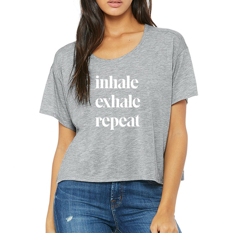 INHALE EXHALE REPEAT [FLOWY BOXY TEE]