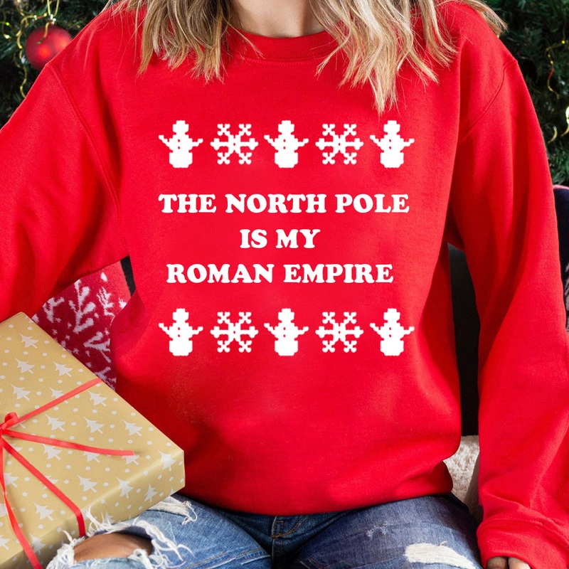 THE NORTH POLE IS MY ROMAN EMPIRE [UNISEX CREWNECK SWEATSHIRT]