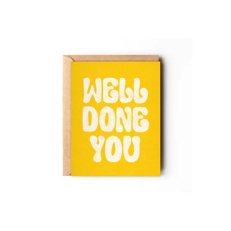 Well Done You Card