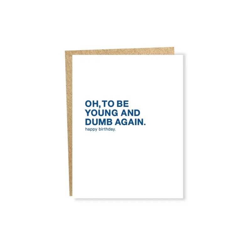 Young and Dumb Card